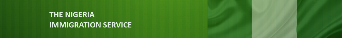 &nbsp;&nbsp;&nbsp;&nbsp;&nbsp;&nbsp;&nbsp;&nbsp;&nbsp;&nbsp;&nbsp;&nbsp;&nbsp;&nbsp;&nbsp;&nbsp;&nbsp;&nbsp;&nbsp;&nbsp;&nbsp;&nbsp;&nbsp;&nbsp;&nbsp;&nbsp;&nbsp;&nbsp;&nbsp;&nbsp;The Nigeria Immigration Service